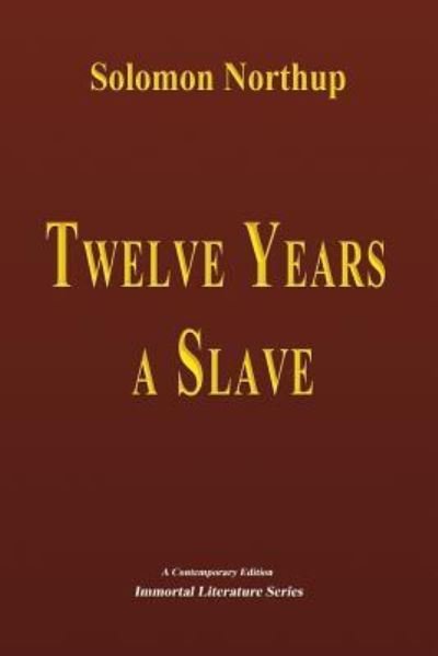 Cover for Solomon Northup · Twelve Years a Slave - Illustrated (Taschenbuch) (2017)