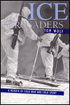 Cover for Thomas Wolf · Ice Crusaders: A Memoir of Cold War and Cold Sport (Paperback Book) (1999)