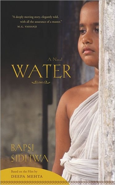 Cover for Bapsi Sidhwa · Water: a Novel (Paperback Bog) (2006)