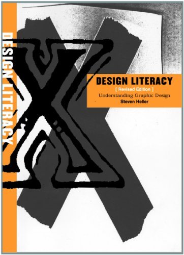 Design Literacy: Understanding Graphic Design - Steven Heller - Livros - Allworth Press - 9781581153569 - 1 de julho de 2004