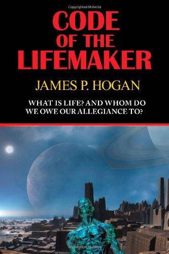 Cover for James P. Hogan · Code of the Lifemaker (Pocketbok) (2010)
