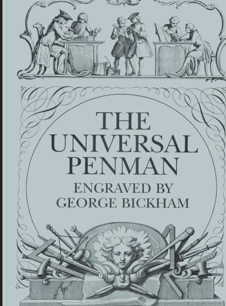 Cover for George Bickham · The Universal Penman (Hardcover Book) (2014)