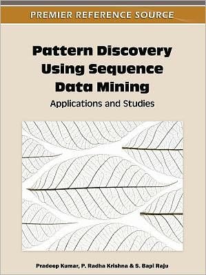 Cover for Pradeep Kumar · Pattern Discovery Using Sequence Data Mining: Applications and Studies (Hardcover Book) (2011)