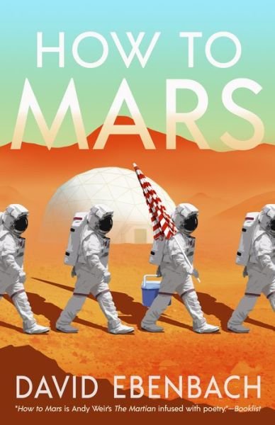 Cover for David Ebenbach · How to Mars (Paperback Book) (2021)
