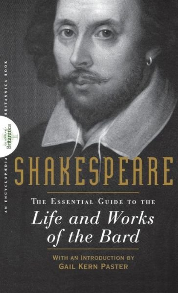 Cover for Encyclopaedia Britannica · Shakespeare: the Essential Guide to the Life and Works of the Bard (Hardcover Book) (2006)