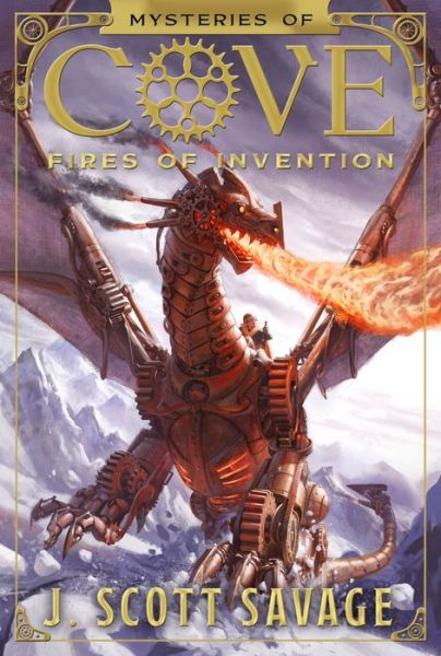 Cover for J. Scott Savage · Fires of invention (Book) (2016)