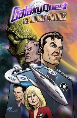 Cover for Erik Burnham · Galaxy Quest: The Journey Continues - Galaxy Quest (Paperback Bog) (2015)