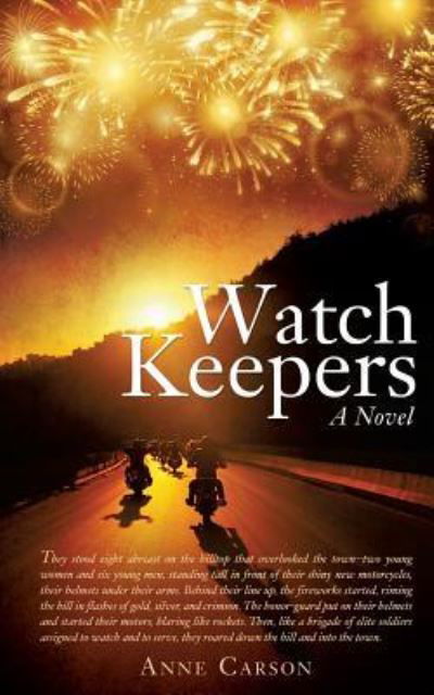Watch Keepers - Anne Carson - Books - North Loop Press - 9781635054569 - March 21, 2017