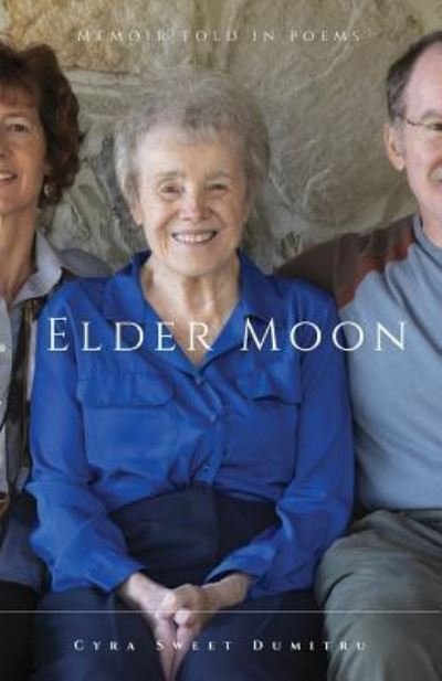 Cover for Cyra  S. Dumitru · Elder Moon (Paperback Book) (2019)