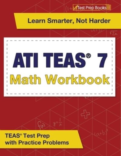 Cover for Joshua Rueda · ATI TEAS 7 Math Workbook : TEAS Test Prep with Practice Problems (Paperback Book) (2023)