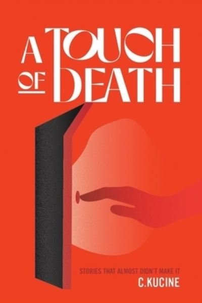 Cover for Cliff Kucine · A Touch of Death (Paperback Book) (2023)