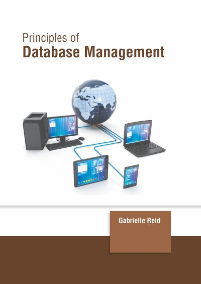 Cover for Gabrielle Reid · Principles of Database Management (Hardcover Book) (2022)