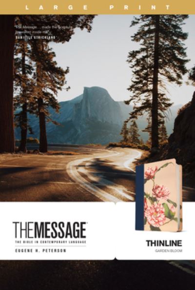 Cover for Eugene H Peterson · The Message Thinline, Large Print (Leatherlike, Garden Bloom) (Hardcover Book) (2022)