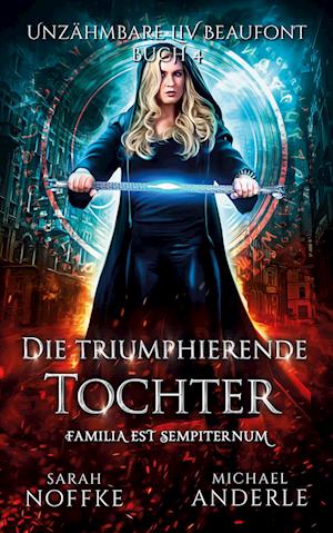 Cover for Sarah Noffke · Die triumphierende Tochter (Taschenbuch) (2020)