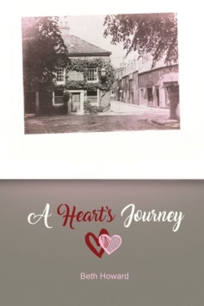 A Heart's Journey - Beth Howard - Livros - Dorrance Publishing Co. - 9781644261569 - 10 de dezembro de 2019