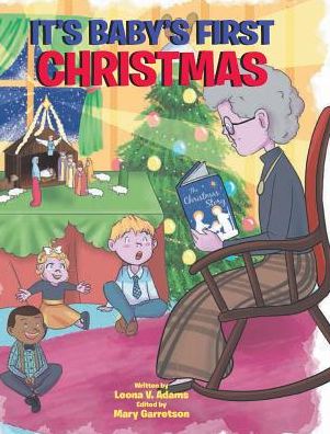 Cover for Leona V Adams · It's Baby's First Christmas (Hardcover Book) (2018)