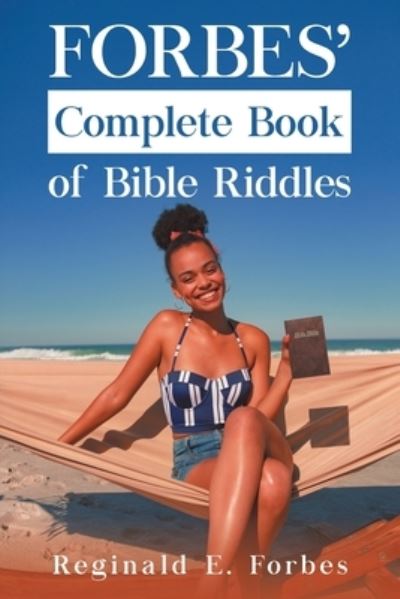 Cover for Reginald Forbes · Forbes' Complete Book Of Bible Riddles (Paperback Book) (2021)