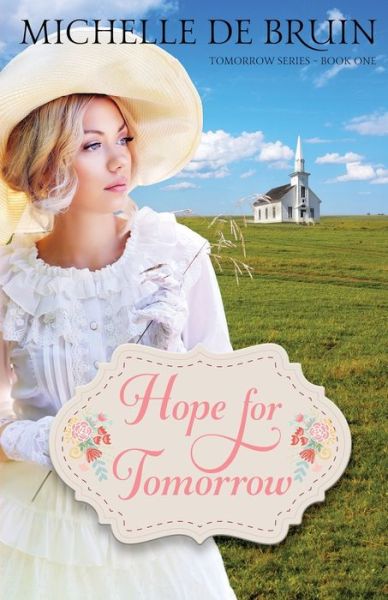 Cover for Michelle De Bruin · Hope for Tomorrow (Book) (2020)