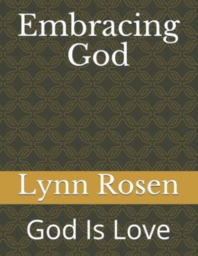 Cover for Lynn Rosen · Embracing God (Paperback Book) (2020)