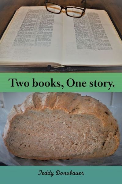 Cover for Teddy Donobauer · Two Books, One Story. (Paperback Book) (2021)