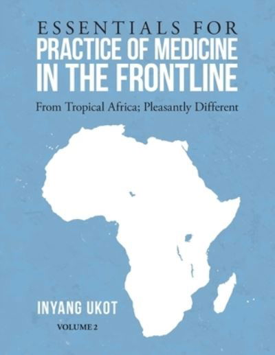 Cover for Inyang Ukot · Essentials for Practice of Medicine in the Frontline (Paperback Book) (2021)