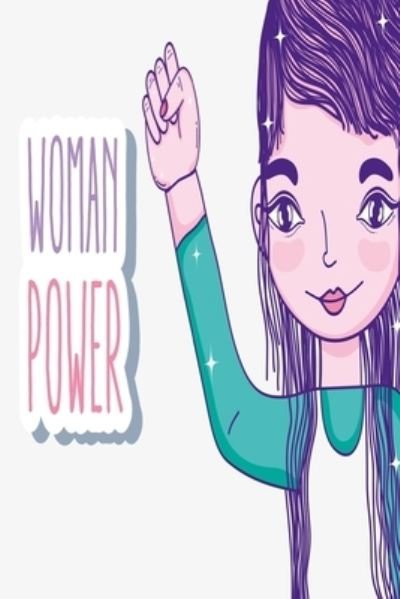 Notebooks woman power - Rabah Boughris - Kirjat - Independently Published - 9781674440569 - keskiviikko 11. joulukuuta 2019