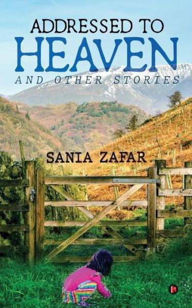 Cover for Sania Zafar · Addressed to Heaven (Paperback Book) (2019)