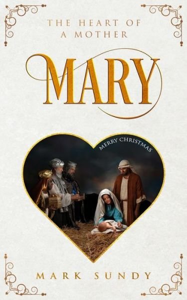 Cover for Mark L Sundy · Mary (Paperback Book) (2019)