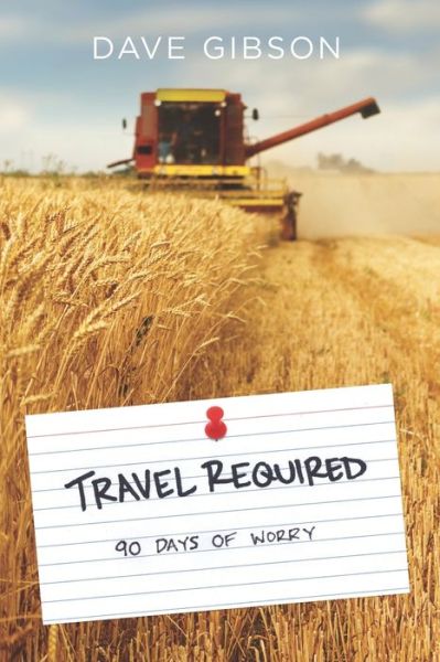 Cover for Gibson Dave Gibson · Travel Required (Pocketbok) (2019)