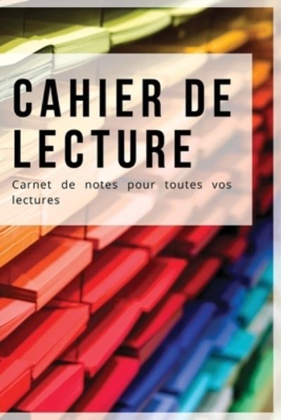 Cover for Carnets Utiles · Cahier De Lecture (Paperback Book) (2019)