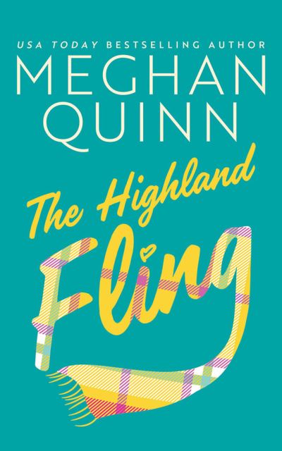 Cover for Meghan Quinn · The Highland Fling (CD) (2021)