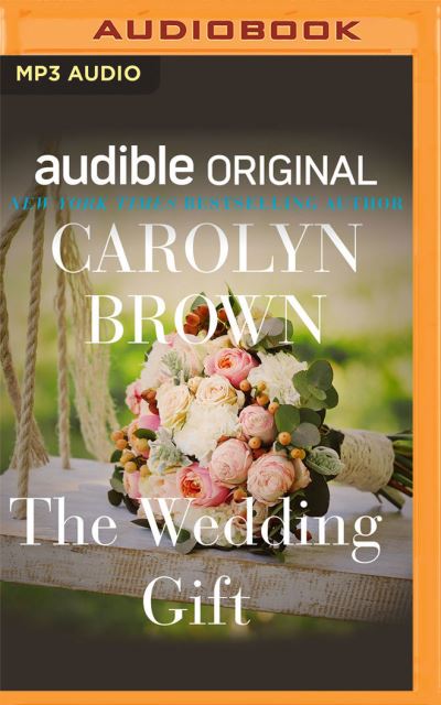 Cover for Carolyn Brown · The Wedding Gift (CD) (2021)