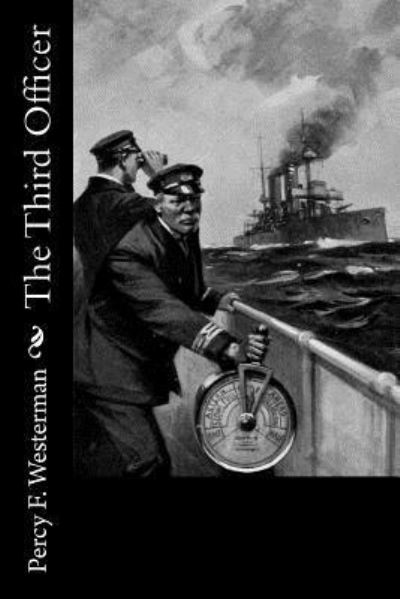 Cover for Percy F Westerman · The Third Officer (Paperback Book) (2018)