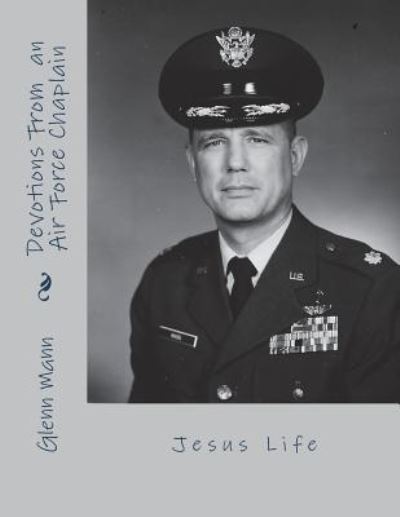 Cover for Glenn Mann · Devotions of an Air Force Chaplain (Paperback Book) (2018)