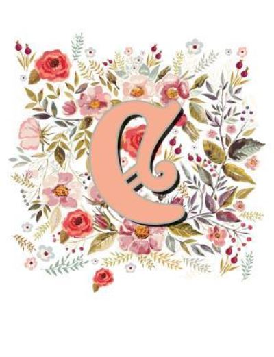 Cover for Terri Jones · C Monogram Letter Floral Wreath Notebook (Paperback Book) (2018)