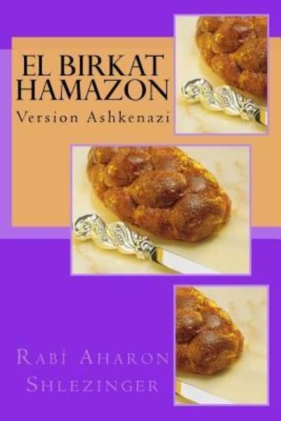 Cover for Aharon Shlezinger · El Birkat Hamazon (Paperback Book) (2018)