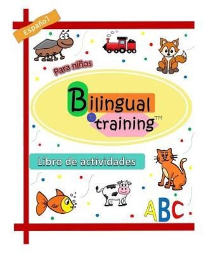 Cover for Rocio Monroy · Bilingual in training (Paperback Bog) (2018)