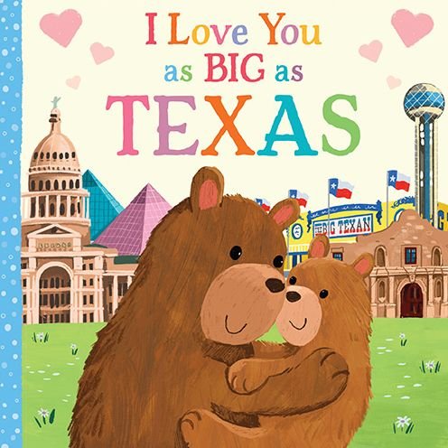 Cover for Rose Rossner · I Love You as Big as Texas (Board book) (2021)