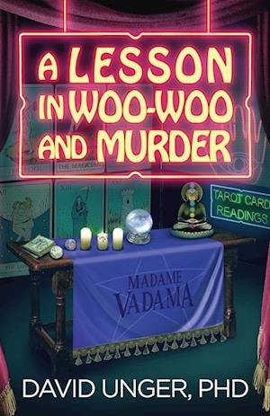 Cover for David Unger · Lesson in Woo-Woo and Murder (Book) (2022)