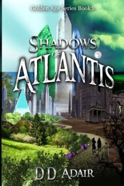 Cover for DD Adair · Shadows of Atlantis (Pocketbok) (2018)