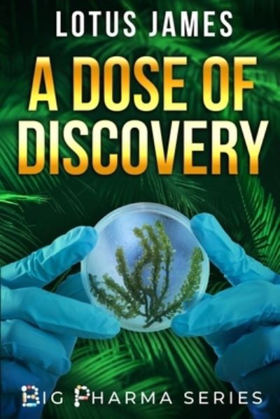 Cover for Lotus James · Dose of Discovery (Bog) (2023)