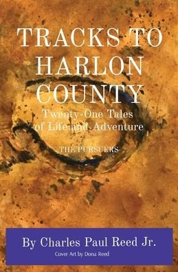 Cover for Charles Reed · Tracks to Harlon County (Paperback Book) (2021)