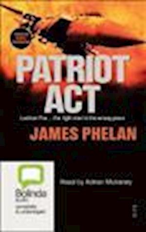 Cover for James Phelan · Patriot ACT (N/A) (2013)