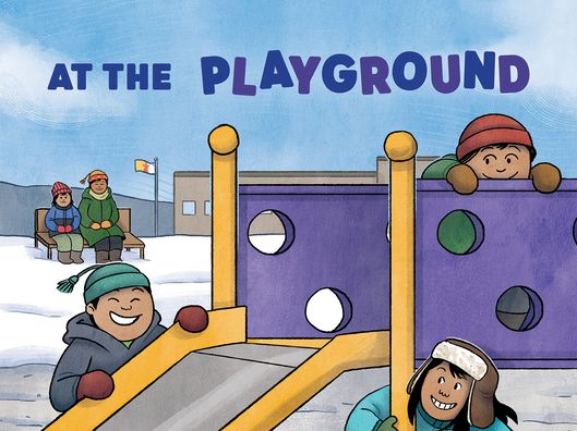 At the Playground: English Edition - Nunavummi Reading Series - Louise Flaherty - Książki - Inhabit Education Books Inc. - 9781774500569 - 1 grudnia 2020