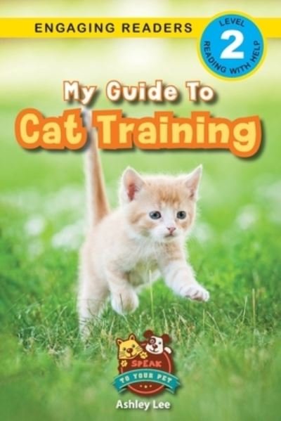 Cover for Ashley Lee · My Guide to Cat Training (Taschenbuch) (2022)