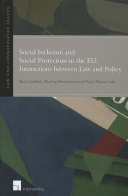 Cover for Bea Cantillon · Social Inclusion and Social Protection Interactions Between Law and Policy - Law &amp; Cosmopolitan Values (Paperback Book) (2012)