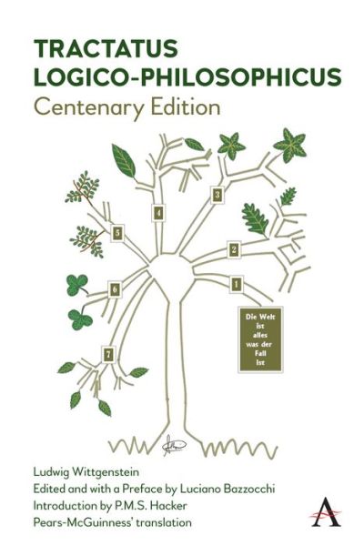Tractatus Logico-Philosophicus: Centenary Edition - Anthem Studies in Wittgenstein - Ludwig Wittgenstein - Books - Anthem Press - 9781785276569 - May 11, 2021