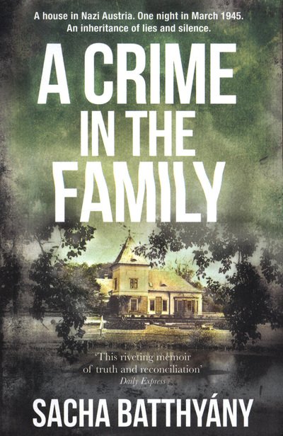 Cover for Sacha Batthyany · A Crime in the Family (Paperback Bog) (2018)