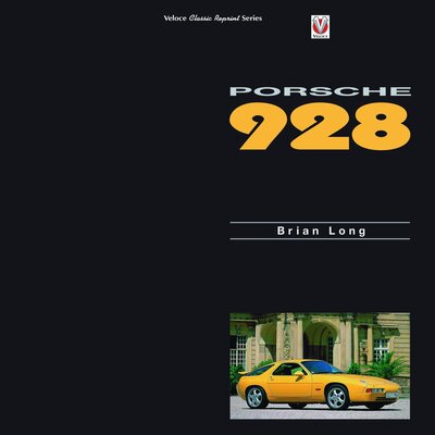 Cover for Brian Long · Porsche 928 (Hardcover Book) (2020)