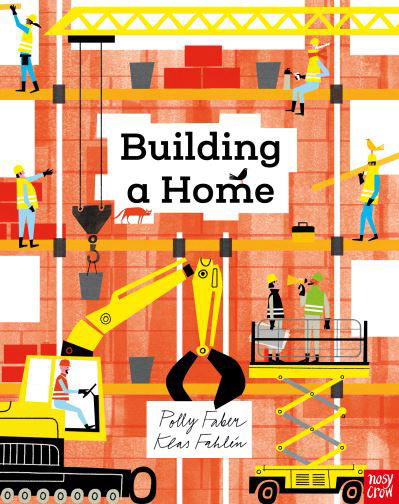 Cover for Polly Faber · Building a Home (Inbunden Bok) (2020)